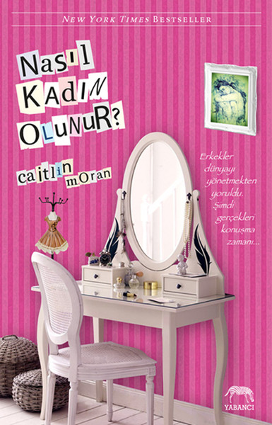 Nasıl Kadın Olunur, Caitlin Moran, otobiyografi, kitap,