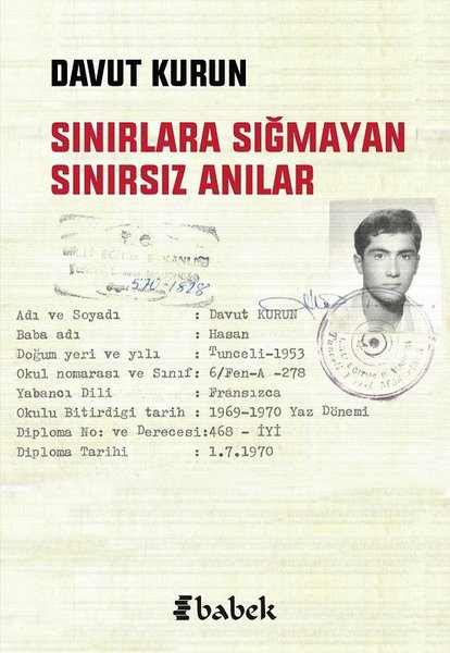 Sınırlara Sığmayan Sınısız Anılar, Davut Kurun, otobiyografi, kitap,