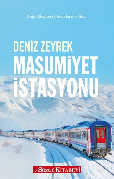 Masumiyet İstasyonu, Deniz Zeyrek, otobiyografi, kitap,