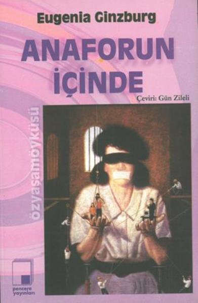 Anaforun İçinde, Eugenia Ginzburg, otobiyografi, kitap,
