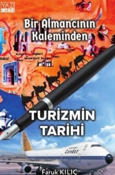Bir Almancının Kaleminden Turizmin Tarihi, Faruk Kılıç, otobiyografi, kitap,