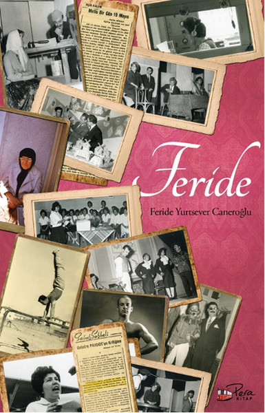 Feride Yurtsever Caneroğlu, otobiyografi, kitap,