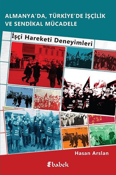 İşçi Hareketi Deneyimleri, Hasan Arslan, otobiyografi, kitap,