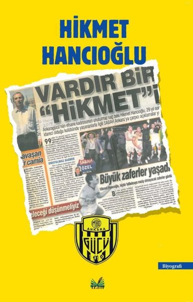 Vardır Bir Hikmet, Hikmet Hancıoğlu, otobiyografi, kitap,