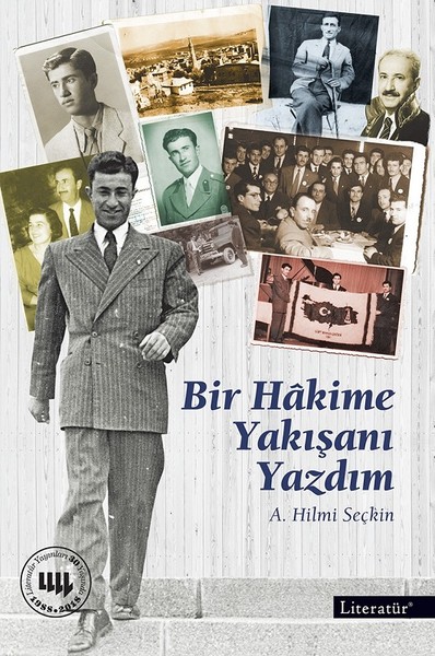 Bir Hâkime Yakışanı Yazdım, Hilmi Seçkin, otobiyografi, kitap,
