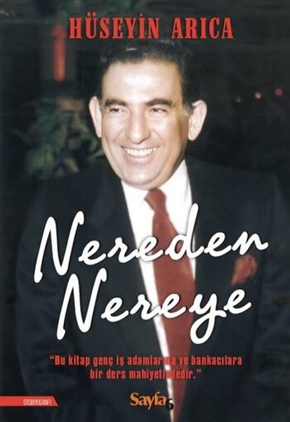 Nereden Nereye, Hüseyin Arıca, otobiyografi, kitap,