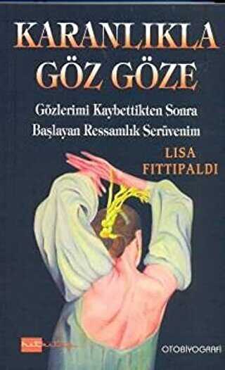 Karanlıkta Göz Göze, Lisa Fittipaldi, otobiyografi, kitap,