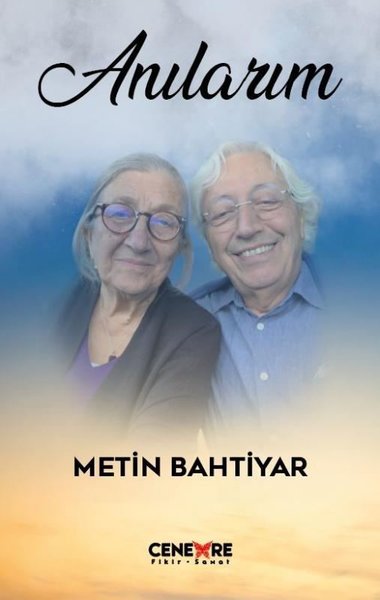 Anılarım, Metin Bahtiyar, otobiyografi, kitap,