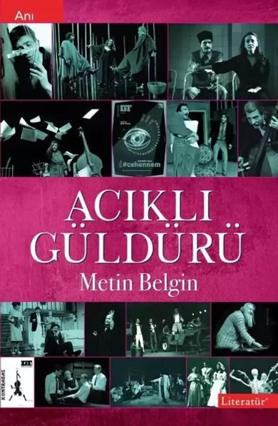 Acıklı Güldürü, Metin Belgin, otobiyografi, kitap,