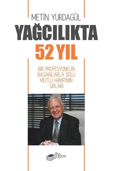 Yağcılıkta 52 Yıl, Metin Yurdagül, otobiyografi, kitap,