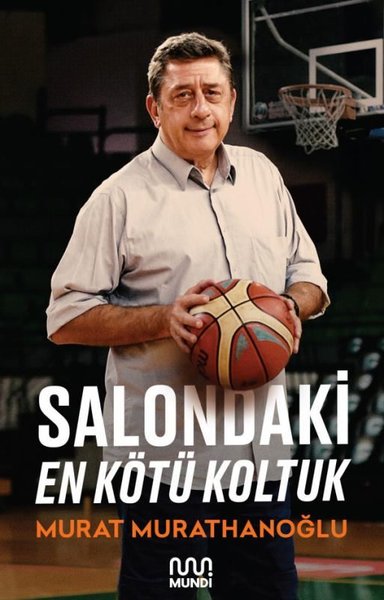Salondaki En Kötü Koltuk, Murat Murathanoğlu, otobiyografi, kitap,