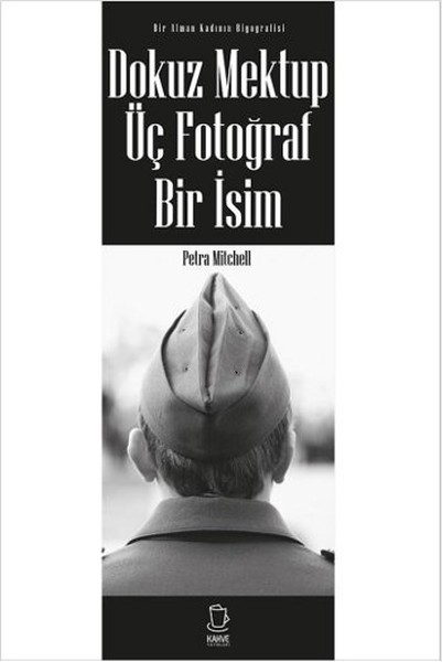 Dokuz Mektup Üç Fotoğraf Bir İsim, Petra Mitchell, otobiyografi, kitap,