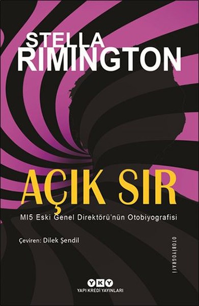 Açık Sır, Stella Rimington, otobiyografi, kitap,