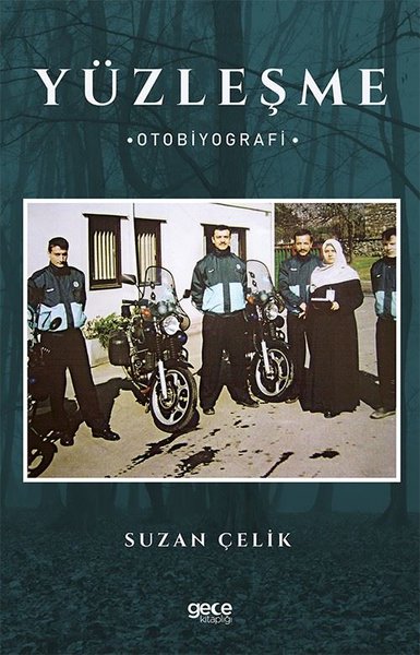 Yüzleşme, Suzan Çelik, otobiyografi, kitap,
