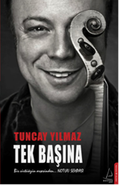 Tek Başına, Tuncay Yılmaz, otobiyografi, kitap,