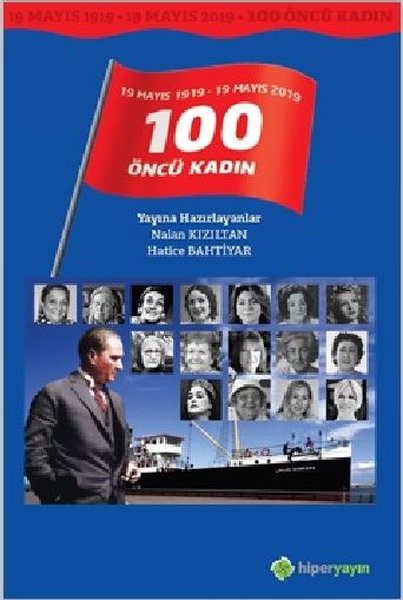 100 Öncü Kadın, biyografi,