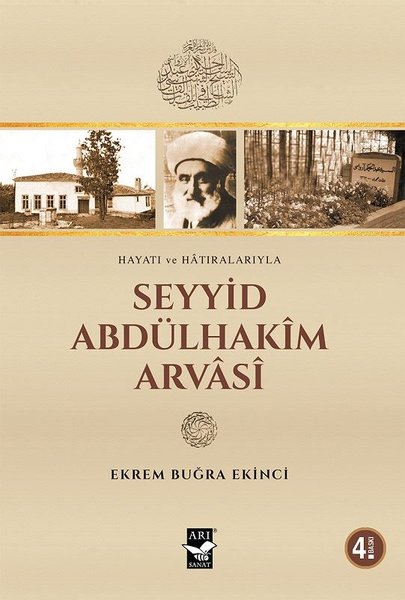 Abdülhakim Arvasi, biyografi,