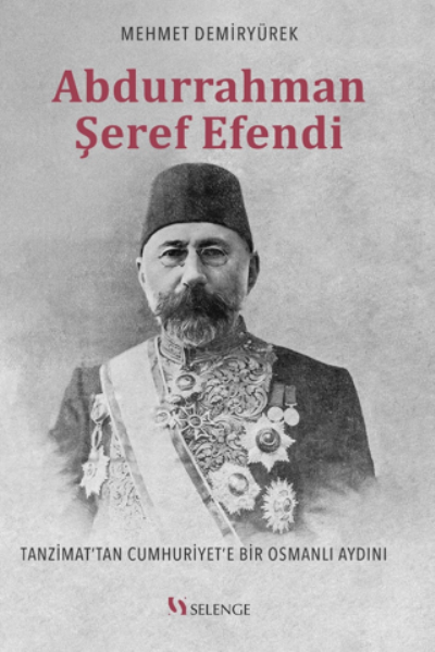 Abdurrahman Şeref Efendi, biyografi,