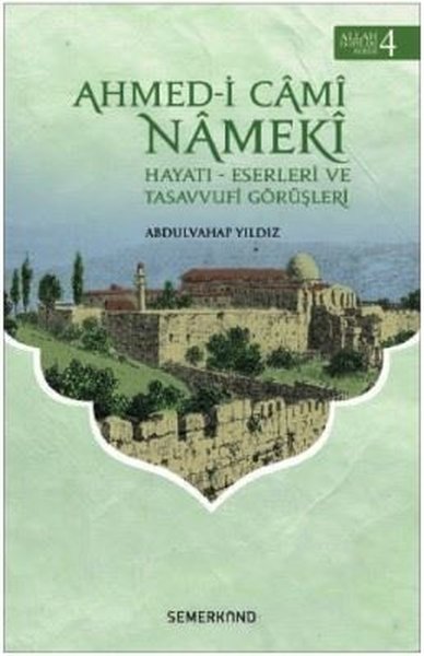 Ahmed-i Cami Nameki, biyografi,