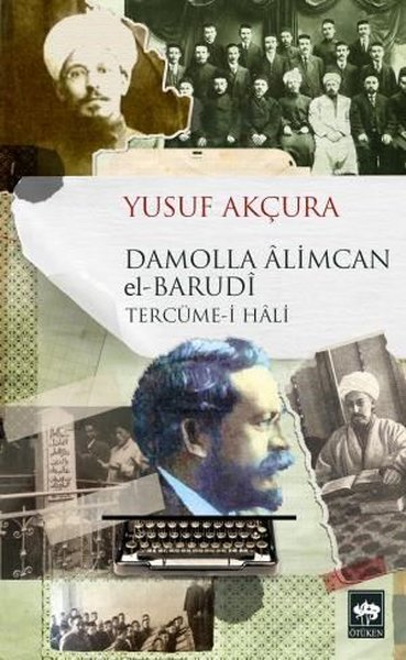 Damolla Alimcan el-Barudi, Tercüme-i Hali, biyografi,