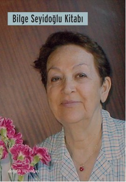Bilge Seyidoğlu, biyografi,