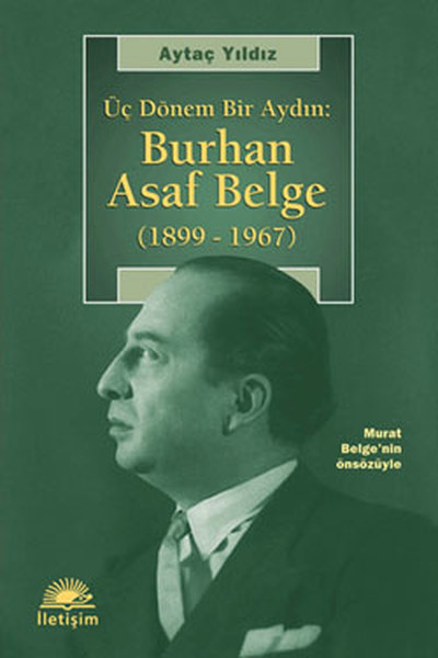 Burhan Asaf Belge, biyografi,