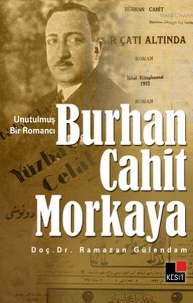 Burhan Cahit Morkaya, biyografi,