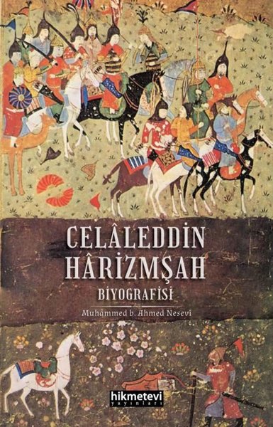 Celaleddin Harizmşah, biyografi,