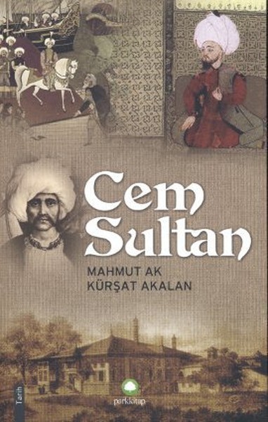 Cem Sultan, biyografi,