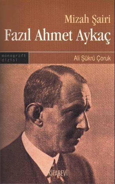 Fazıl Ahmet Aykaç, biyografi,