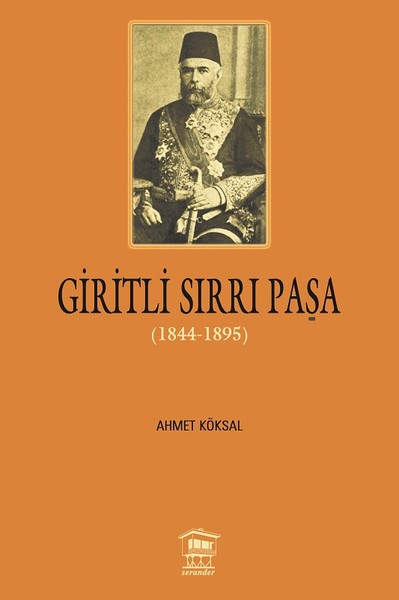 Giritli Sırrı Paşa, biyografi,