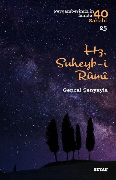 Suheyb-i Rumi, biyografi,