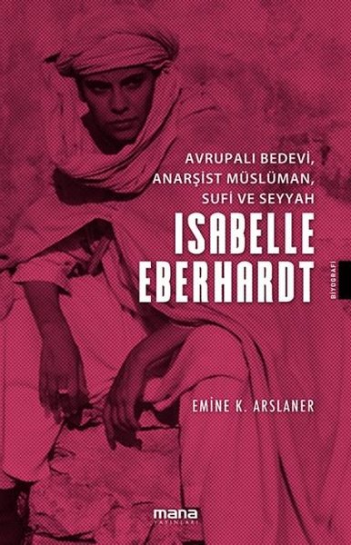 Isabelle Eberhardt, biyografi,