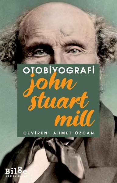 John Stuart Mill, otobiyografi,