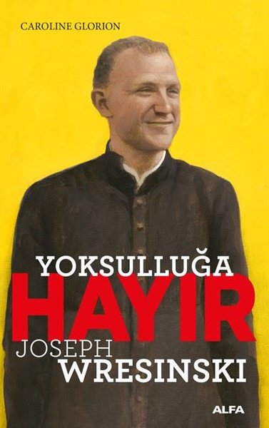 Joseph Wresinski, biyografi,