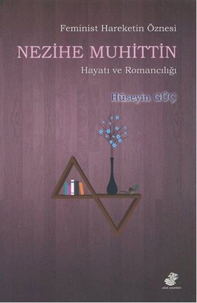 Nezihe Muhittin, biyografi,