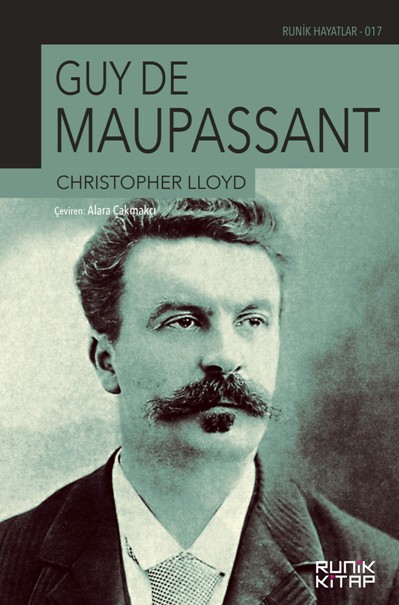 Guy de Maupassant, biyografi,