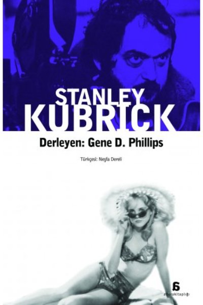 Stanley Kubrick, biyografi,