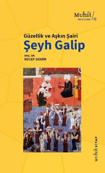 Şeyh Galip, biyografi,