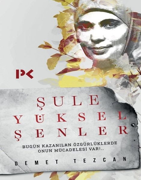 Şule Yüksel Şenler, biyografi,