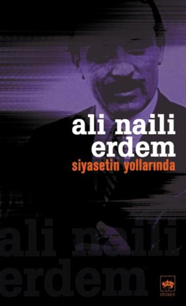 Ali Naili Erdem, biyografi,