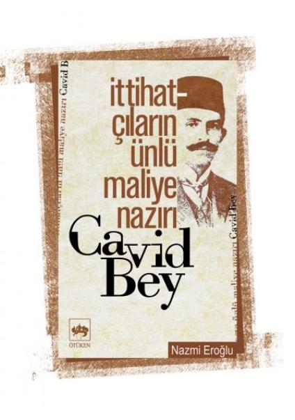 Cavid Bey, biyografi,