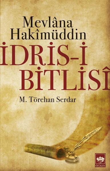 İdris-i Bitlisi, biyografi,