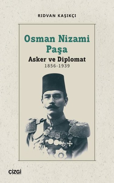 Osman Nizami Paşa, biyografi,