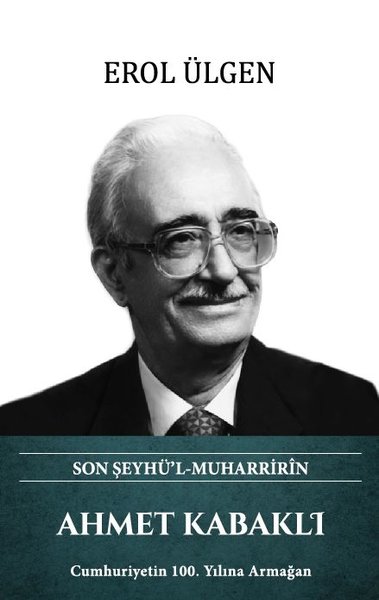 Ahmet Kabaklı, biyografi,