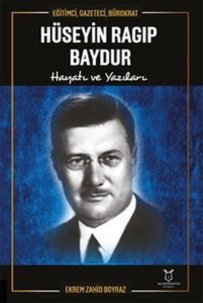 Hüseyin Ragıp Baydur, biyografi,