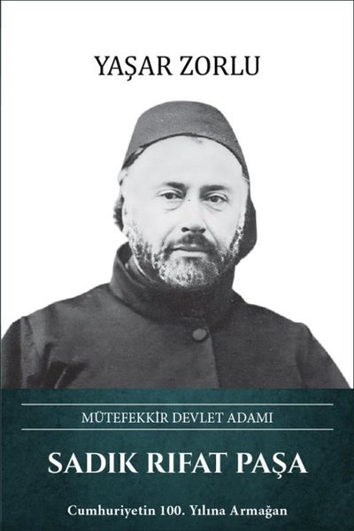 Sadık Rıfat Paşa, biyografi,
