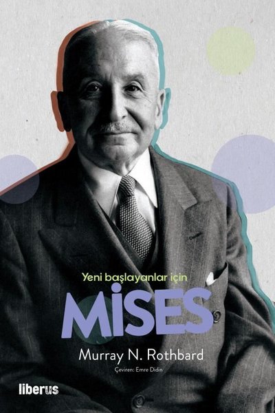 Ludwig von Mises biyografi kitabı,